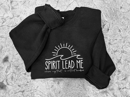 Spirit Lead Me - Embroidered Sweatshirt