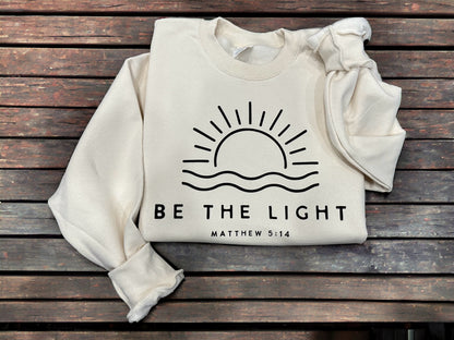 Be The Light - Sweatshirt