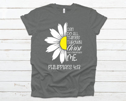 I Can Do All Things Through Christ | Philippians 4:13 - Bella+Canvas T-shirt