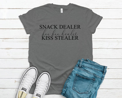 Snack Dealer, Booboo Healer, Kiss Stealer - Bella+Canvas T-shirt